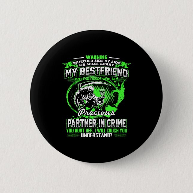 Badge Rond 5 Cm Don't Mess With My Friend  (Devant)