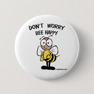 Badge Rond 5 Cm Don't Worry Bee Happy Buttons