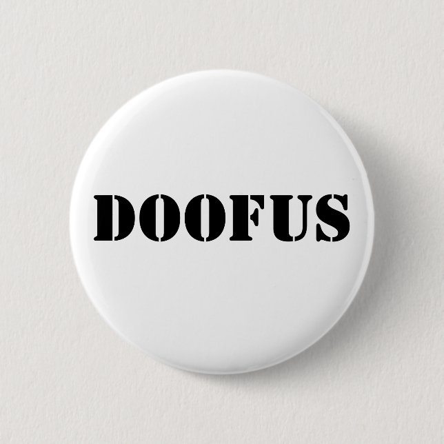 Badge Rond 5 Cm Doofus (Devant)