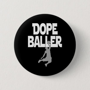 Badge Rond 5 Cm Dope Baller Basketball. J'adore Basketball Parfait