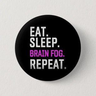 Badge Rond 5 Cm Dormir Cerveau brouillard Répéter Fibromyalgie Sen