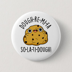 Badge Rond 5 Cm Dough-Re-Mi Drôle Musique Dough Pun