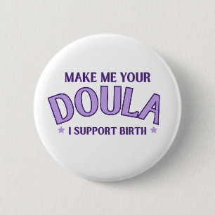 Badge Rond 5 Cm Doula, sage-femme, Soutien à la naissance, Bouton 
