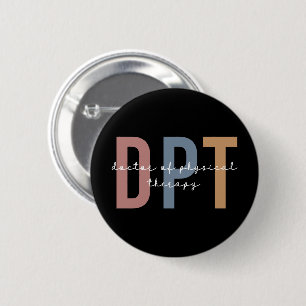 Badge Rond 5 Cm DPT Doctor of Physical Therapy Physical Therapist