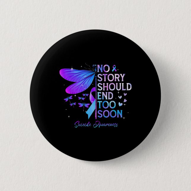 Badge Rond 5 Cm Dragonfly Aucune Histoire Ne Devrait Pas Finir Tro (Devant)