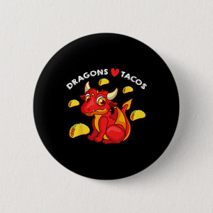 Badge Rond 5 Cm Dragons Aimer Tacos Cute Dragon Amoureux Naissance