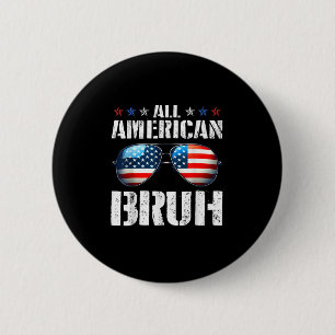 Badge Rond 5 Cm Drapeau américain Bruh Funny Usa Joyeux Indépendan