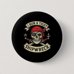 Badge Rond 5 Cm Drapeau Pirate Et Traverses Je Dirige Un Épave Ser