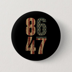 Badge Rond 5 Cm Drapeau rétro Vintage américain 86 47 Anti Trump _