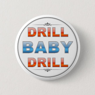 Badge Rond 5 Cm Drill Baby Drill