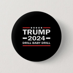Badge Rond 5 Cm Drill pour bébés Donald Trump 2024 Reprendre l'Amé