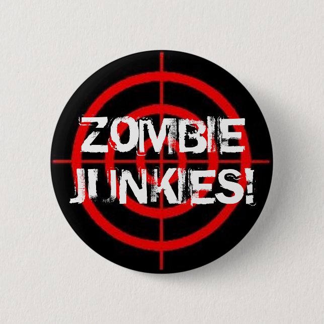 Badge Rond 5 Cm Drogués de zombi ! Bouton de réticules (Devant)