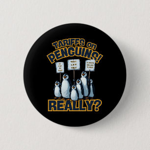 Badge Rond 5 Cm Droits de douane sur la protestation des manchots 