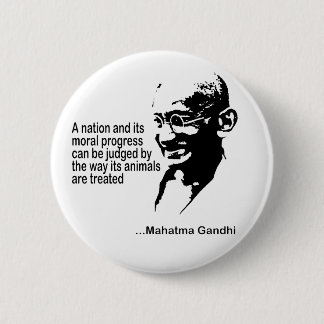 Badge Rond 5 Cm Droits des animaux de Mahatma Gandhi