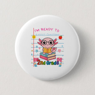 Badge Rond 5 Cm Drôle 2E Grade Je Suis Prêt Pour Les Questions Axo