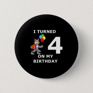 Badge Rond 5 Cm Drôle 4ème anniversaire loup-garou j'ai eu 4 ans l