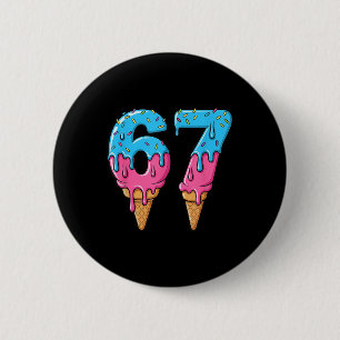 Badge Rond 5 Cm Drôle 67 Mème Crème Glacée Goutte Six Sept Générat