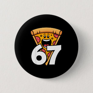 Badge Rond 5 Cm Drôle 67 Mème Six Sept Humour Nourriture Zza