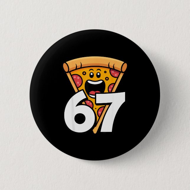 Badge Rond 5 Cm Drôle 67 Mème Six Sept Humour Nourriture Zza (Devant)