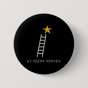Badge Rond 5 Cm Drôle 67 Mème Six Sept Recherche Ciel Spirituel Vi
