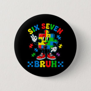 Badge Rond 5 Cm Drôle 67 Puzzle Sensibilisation à l'autisme 6 7 Ho