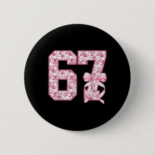 Badge Rond 5 Cm Drôle 67 Six Sept Coquette Féminin Rose Toile Femm
