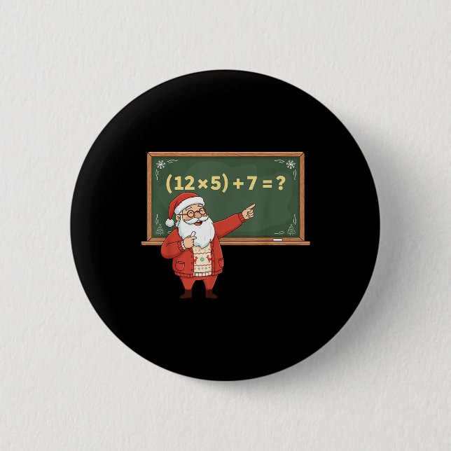 Badge Rond 5 Cm Drôle 67 Six Sept Prof de Maths Noël Meme Equ (Devant)