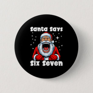 Badge Rond 5 Cm Drôle 6 7 Meme Grande Bouche Garçon Père Noël Dit