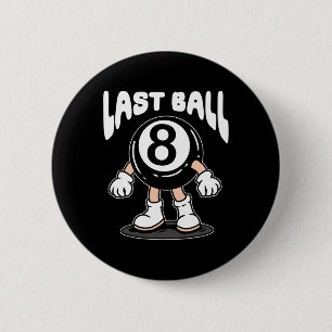 Badge Rond 5 Cm Drôle 8 Ball Billard Joueur Huit Ball Billi
