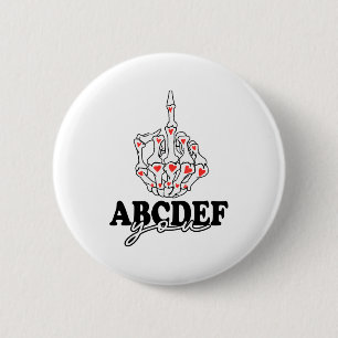 Badge Rond 5 Cm Drôle Abcdef-vous Squelette Main 2022 Saint Valent