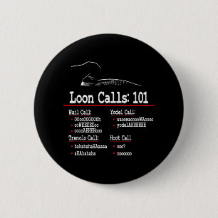 Badge Rond 5 Cm Drôle - Appels de Loon - Loon Commun - Appels de L