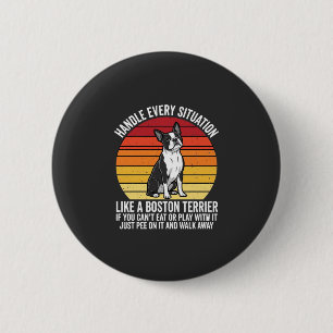 Badge Rond 5 Cm Drôle attitude rétro de Terrier de Boston