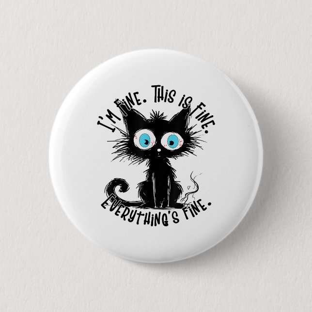 Badge Rond 5 Cm Drôle Black Cat Art C'est bon Je suis parfait Tout (Devant)