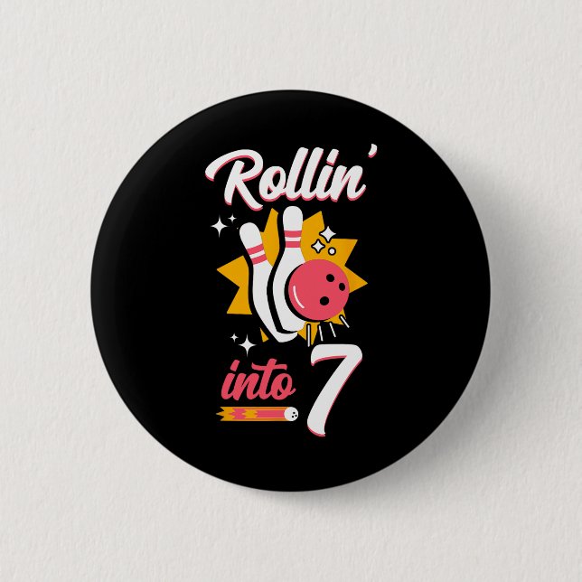 Badge Rond 5 Cm Drôle Bowling 7e Anniversaire Rollin' Into 7 (Devant)