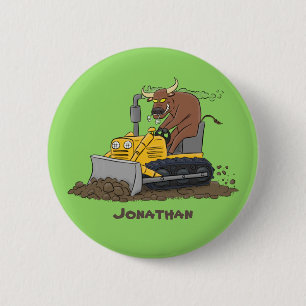 Badge Rond 5 Cm Drôle bulldozer de conduite de taureaux