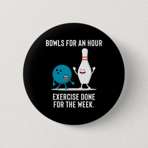 Badge Rond 5 Cm Drôle cadeau Bowling Pour Hommes Femmes Ou Les Gen