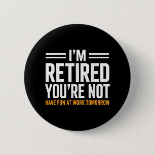 Badge Rond 5 Cm Drôle Cadeau De Retraite Pour Hommes Femmes Part D
