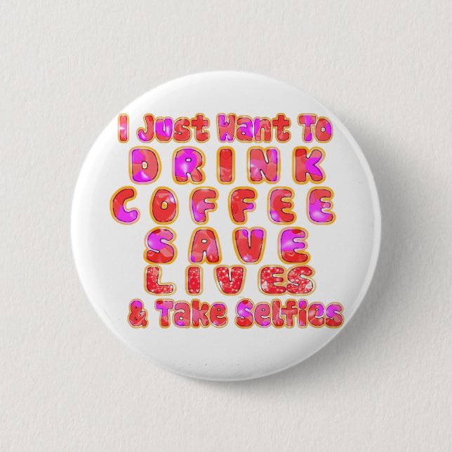 Badge Rond 5 Cm Drôle cadeau pour les amateurs de café (Devant)