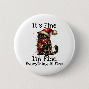 Badge Rond 5 Cm Drôle Chat Noir C'est bien Je vais bien Tout est F