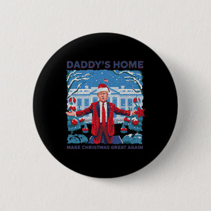 Badge Rond 5 Cm Drôle Daddy Accueil Trump laide Sweater de Noël Xm