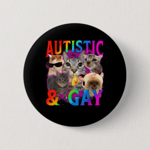 Badge Rond 5 Cm Drôle de chat autiste et gay Bootleg Hommes Femmes