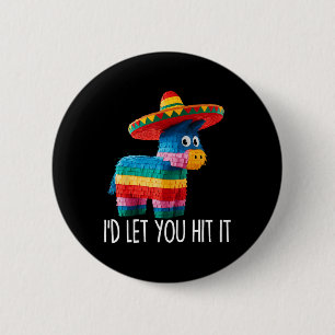 Badge Rond 5 Cm Drôle de Cinco De Mayo Drôle de Pinata Sombrero Ch