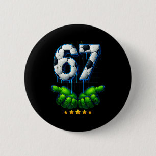 Badge Rond 5 Cm Drôle de foot 67 Six Sept Drôle de Gen Alpha Meme