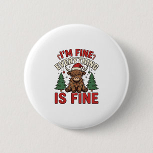 Badge Rond 5 Cm Drôle de Noël Highland Cow Je vais bien Tout va bi