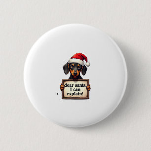 Badge Rond 5 Cm Drôle de Noël Teckel Cher Père Noël Je peux expliq