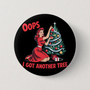Badge Rond 5 Cm Drôle de Noël Vintage Oups j'ai eu un autre arbre