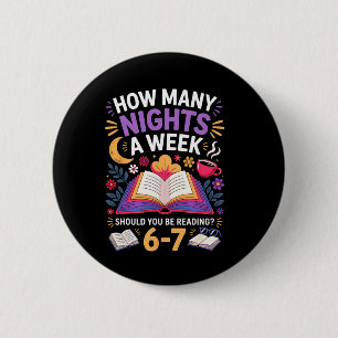 Badge Rond 5 Cm Drôle de nombre de nuits par semaine où vous devri