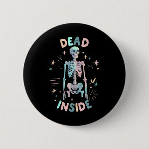 Badge Rond 5 Cm Drôle de squelette mort à l'intérieur Graphique ca