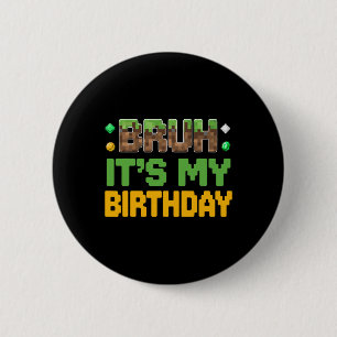 Badge Rond 5 Cm Drôle de type C'est mon anniversaire Joueur vidéo