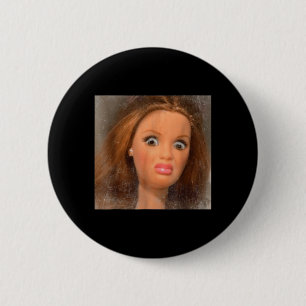 Badge Rond 5 Cm Drôle dégoûtant doll face mème
